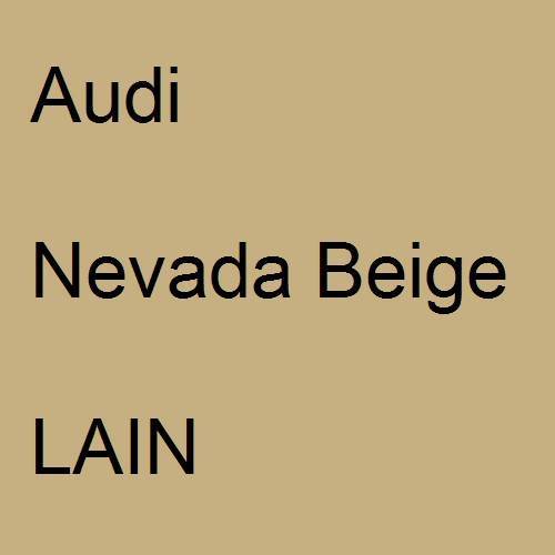 Audi, Nevada Beige, LAIN.